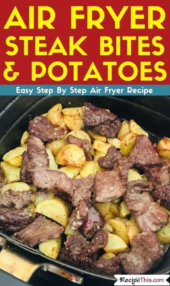 Air Fryer Steak Bites and Potatoes