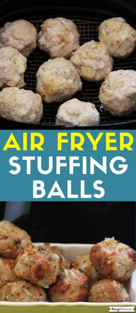 Air Fryer Stuffing Balls recipe