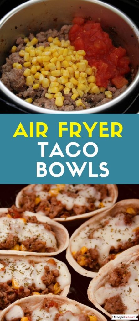 Air Fryer Taco Bowls