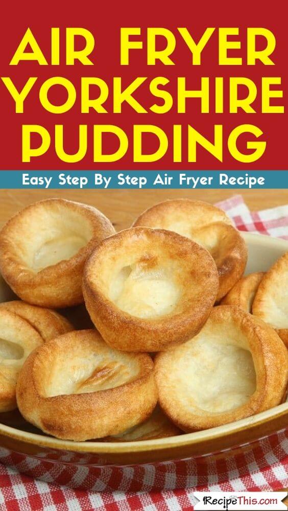 Air Fryer Yorkshire Pudding
