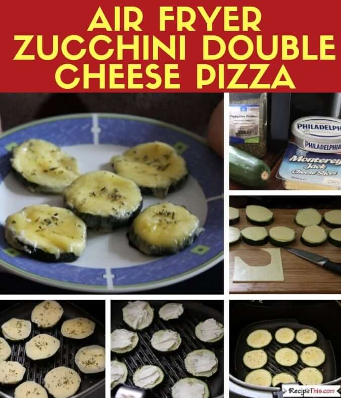 Air Fryer Zucchini Double Cheese Pizza