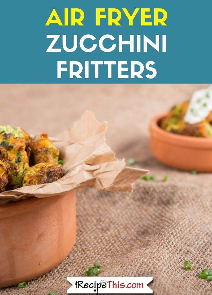 Air Fryer Zucchini Fritters Recipes