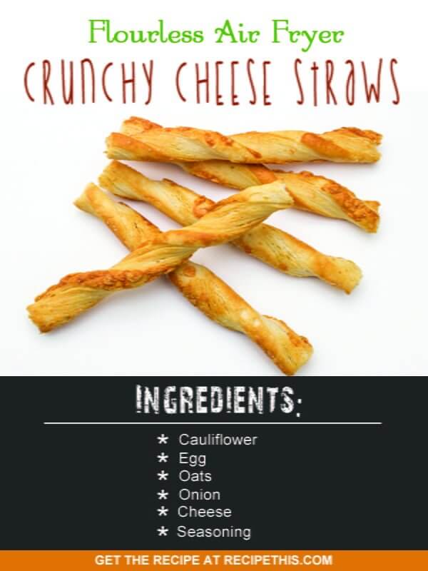 Air Fryer Recipes | Flourless air fryer crunchy cheese straws recipe from RecipeThis.com