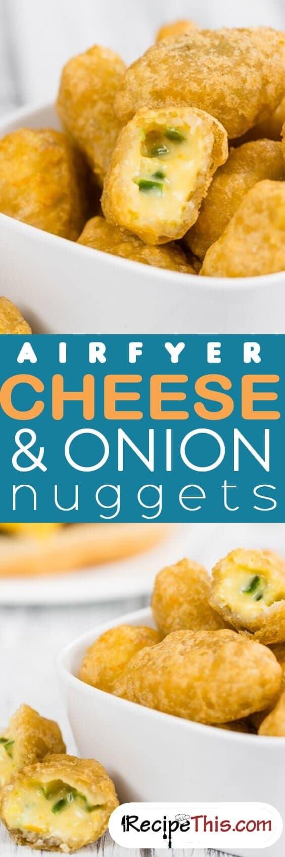 Airfryer Cheese & Onion Nuggets