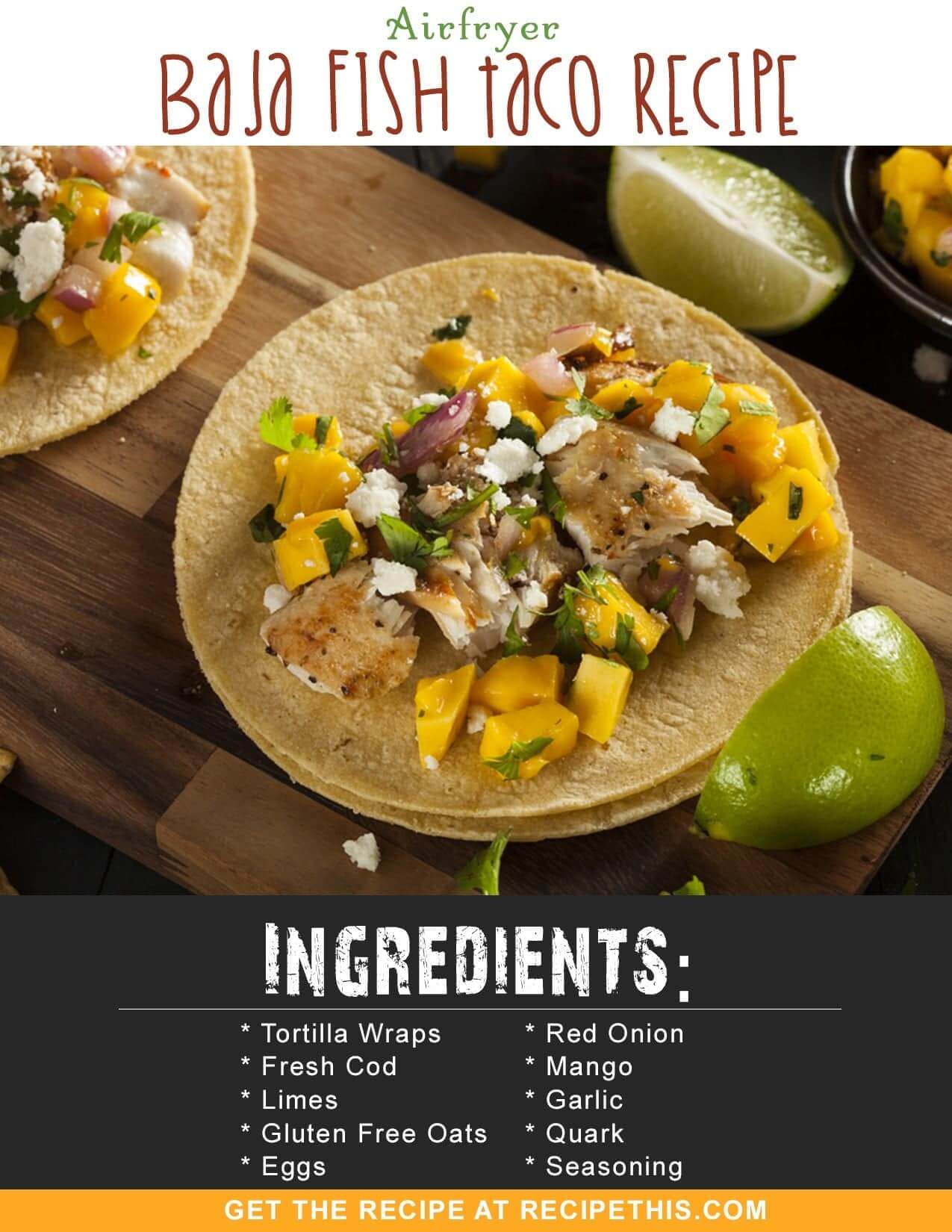 Airfryer Recipes | Airfryer Baja Fish Taco Recipe from RecipeThis.com