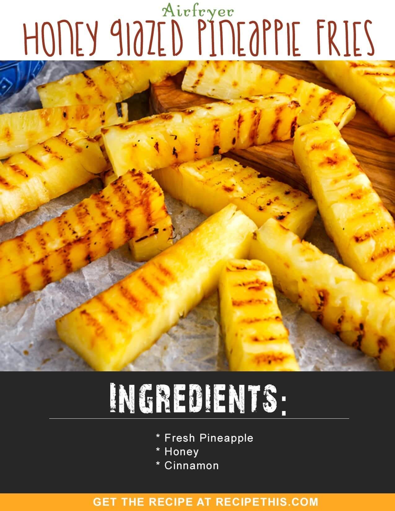 Airfryer Recipes | Airfryer Honey Glazed Pineapple Fries Recipe from RecipeThis.com