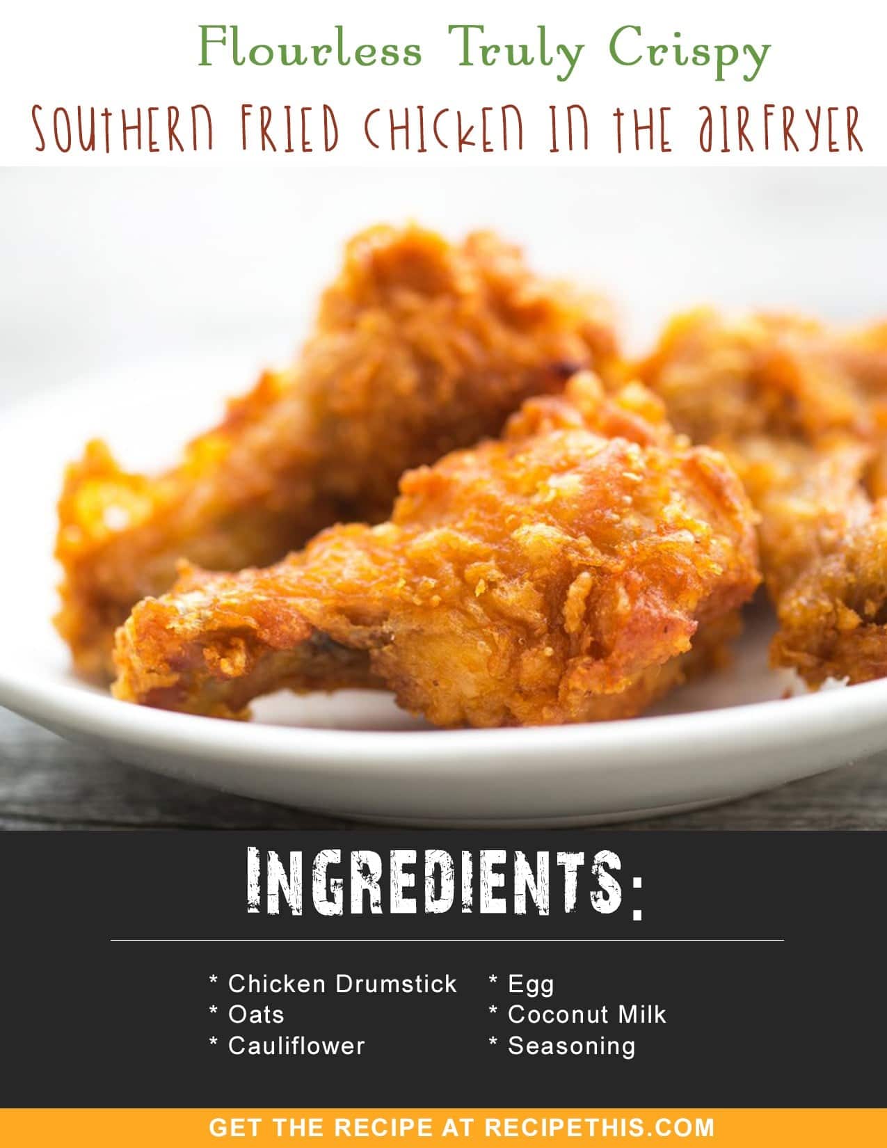 Flourless Truly Crispy Southern Fried Chicken In The Air Fryer