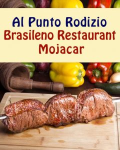 Food Bloggers Eating Out | Welcome to my review of Al Punto Rodizo Brasileno Restaurant in Mojacar.