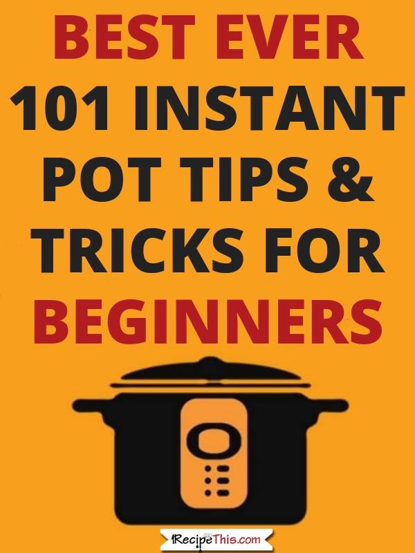 How to Use an Instant Pot - Instant Pot 101 - Beginner? Start HERE! 