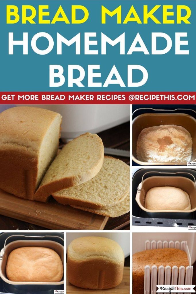 Bread Maker Homemade Bread step by step