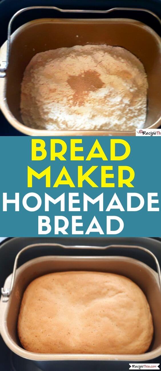 Recipe This How To Make Bread In A Bread Maker