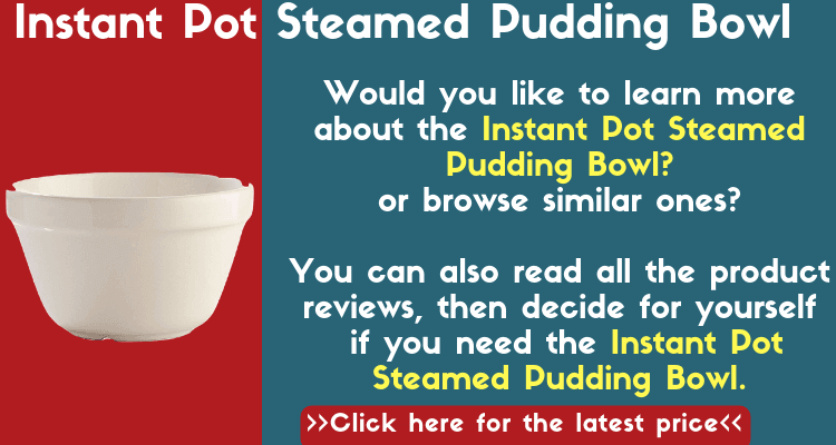 Instant Pot Accessories. Read all about the best accessories for the Instant Pot Pressure Cooker including this Instant Pot Steamed Pudding Bowl.