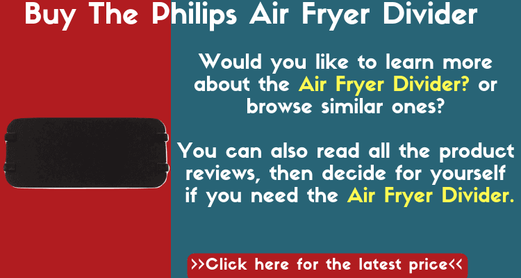 Air fryer Accessories. Read all about the best accessories for the Air Fryer including the Divider