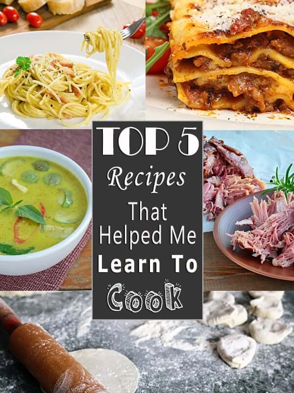 Cooking Tips - Top 5 Recipes That Helped Me Learn To Cook | Recipe This