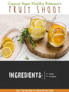 "Here are our 2 ingredients to make a super healthy Robinsons fruit shoot alternative."