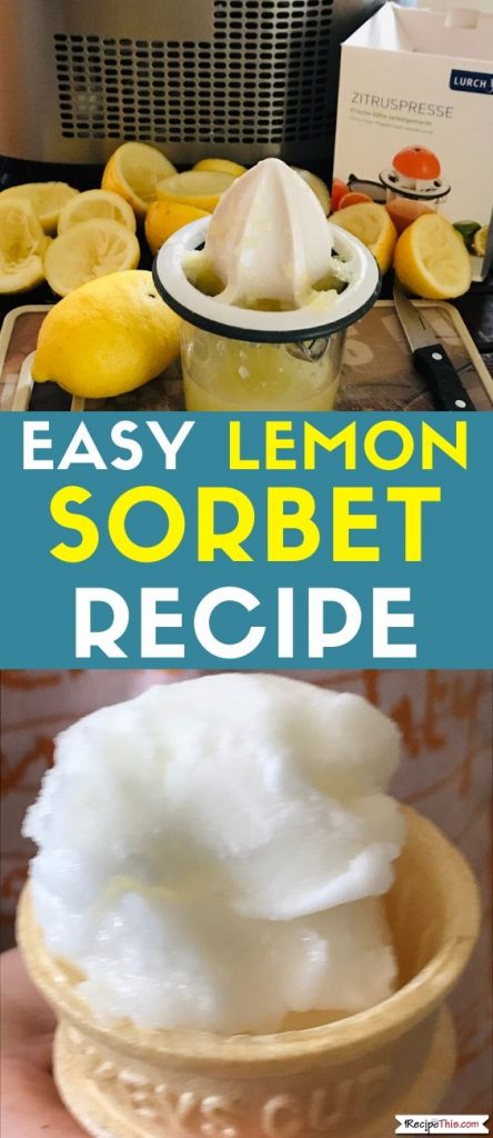 Easy lemon sorbet recipe for ice cream maker