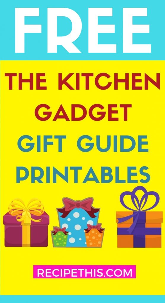 Free The Kitchen Gadgets Gift Guide Printable