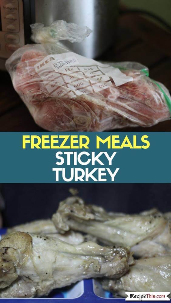 Freezer Meals Sticky Turkey