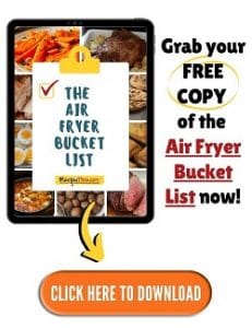 Get your free copy of the air fryer bucket list ebook