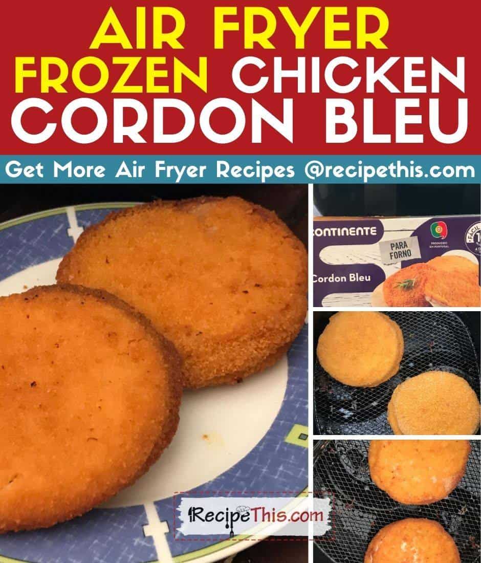 Air Fryer Chicken Cordon Bleu Recipe This air-fryer-chicken-cordon-bleu-recipe-this