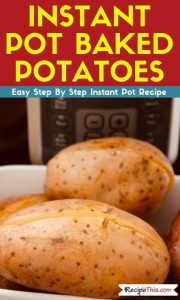Instant Pot Baked Potatoes and baked potato bar