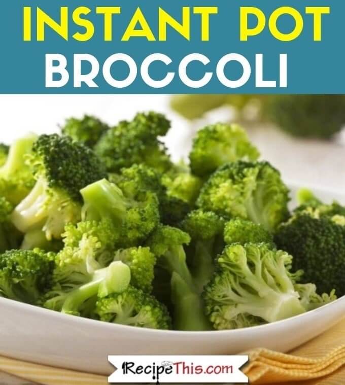 Instant Pot Broccoli step by step