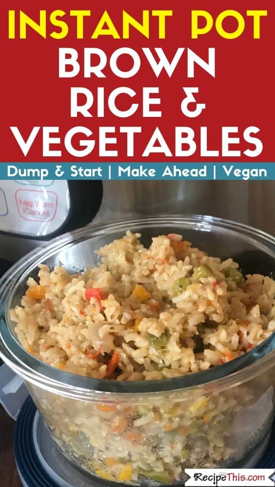 Instant Pot Brown Rice & Vegetables in the pressure cooker