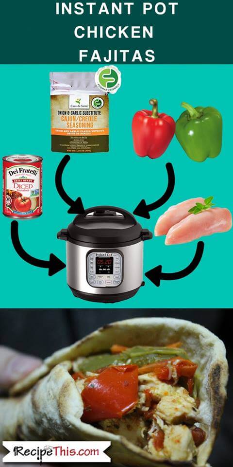 Instant Pot Chicken Fajitas 5 ingredients chicken fajitas in the instant pot