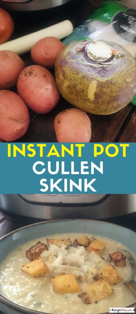 Instant Pot Cullen Skink Recipe