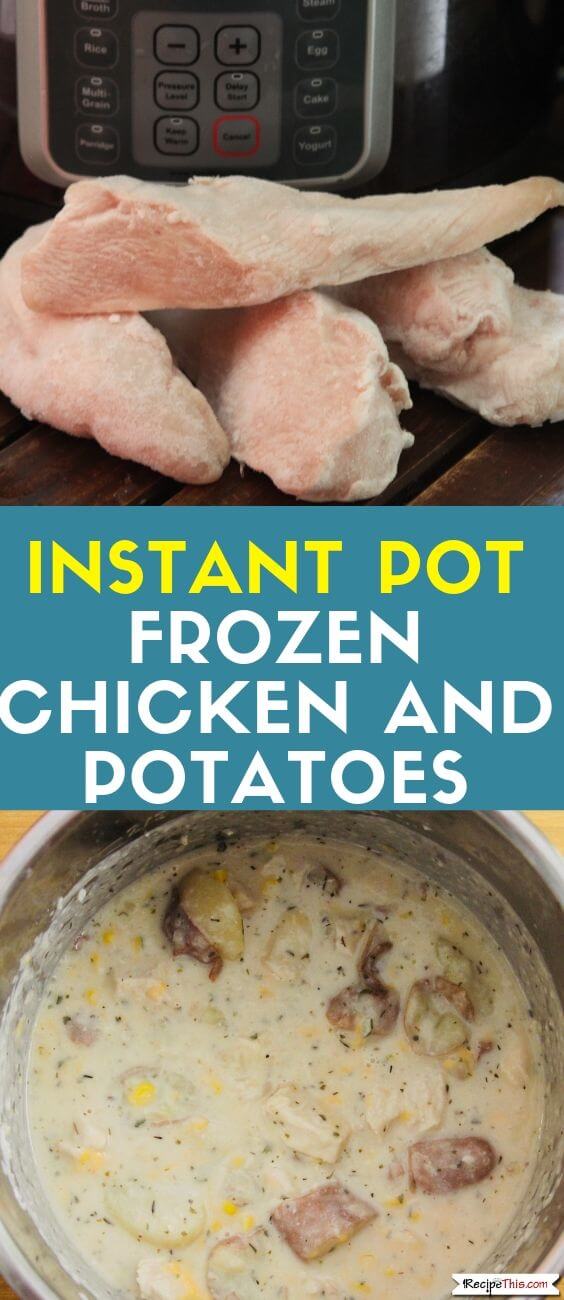 Recipe This Instant Pot Frozen Chicken And Potatoes