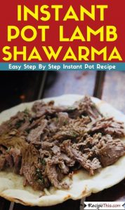 Instant Pot Lamb Shawarma