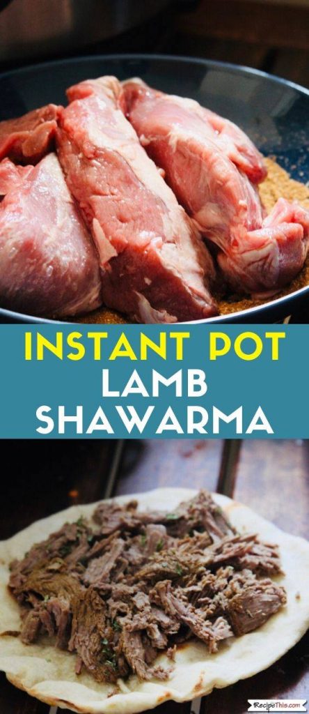 Instant Pot Lamb Shawarma recipe