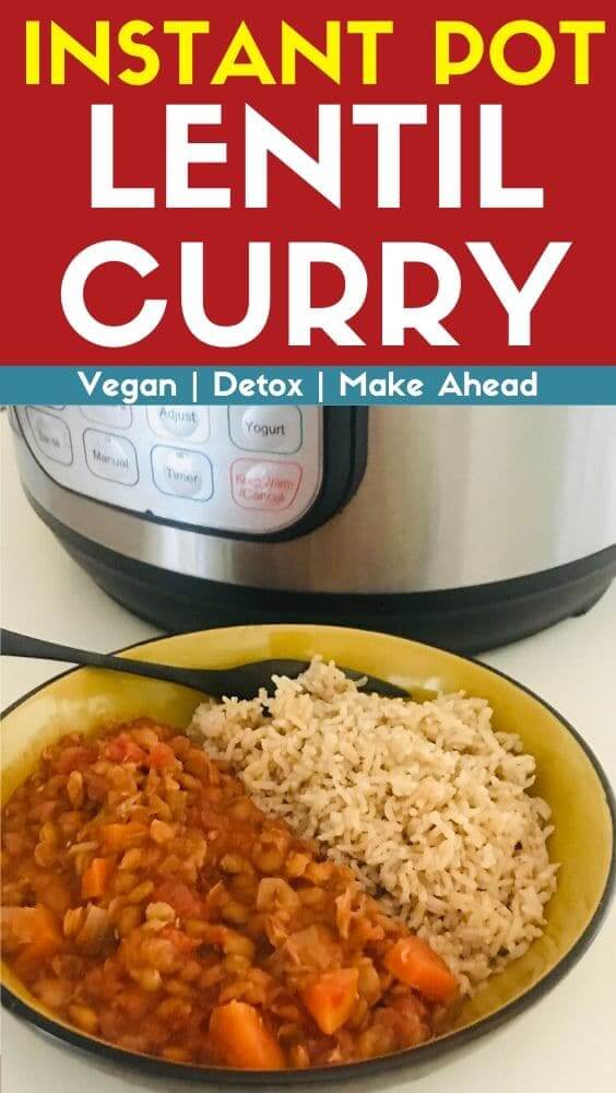 Instant Pot Lentil Curry recipe