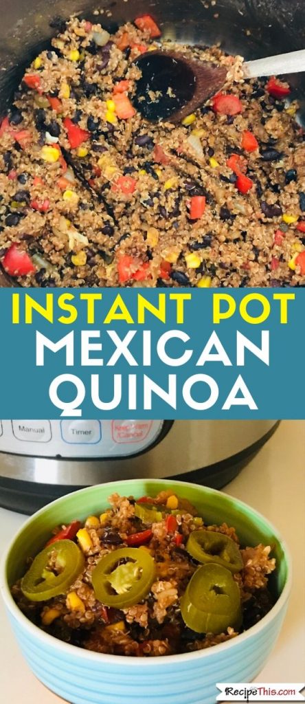 Instant Pot Mexican Quinoa recipe