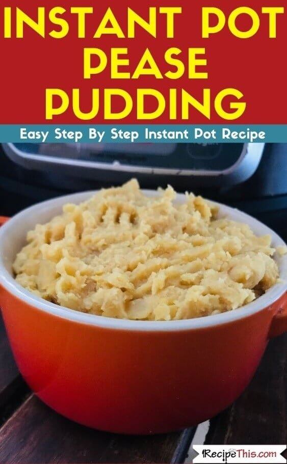 Instant Pot Pease Pudding