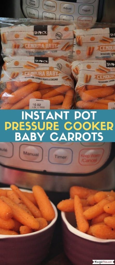 Pressure Cooker Baby Carrots