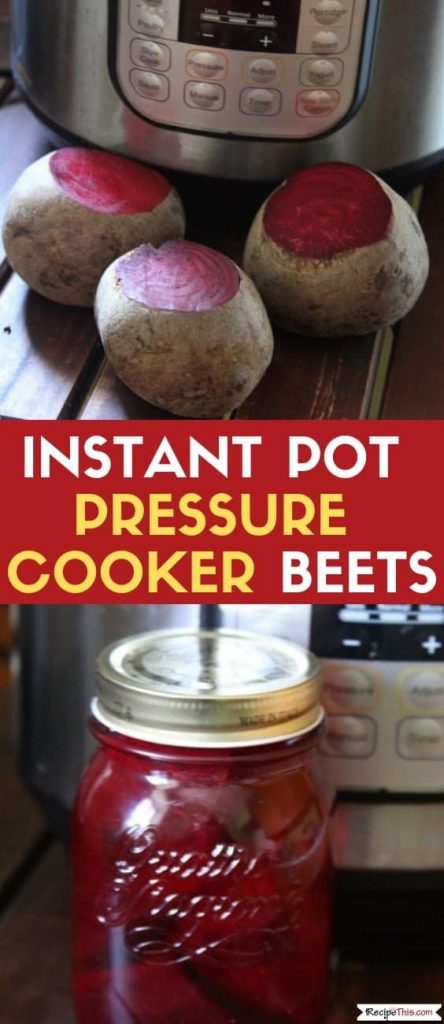 Pressure Cooker Beets (Instant Pot Beetroot)