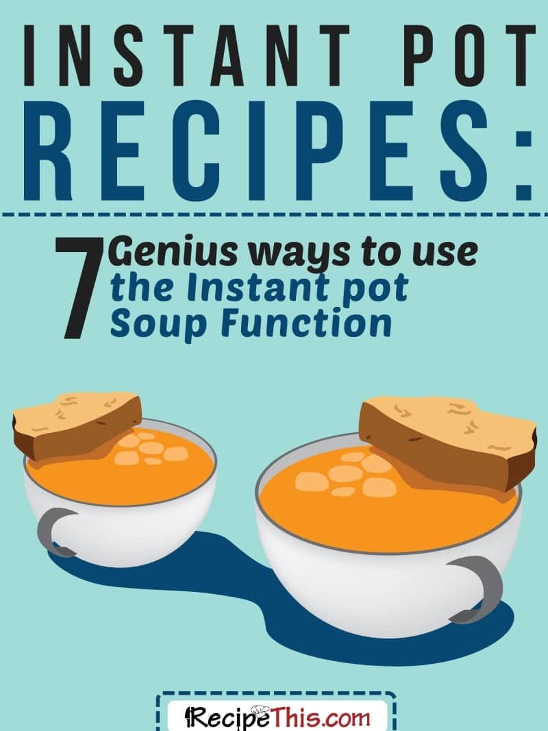 Instant Pot Soup Recipes | Recipe This