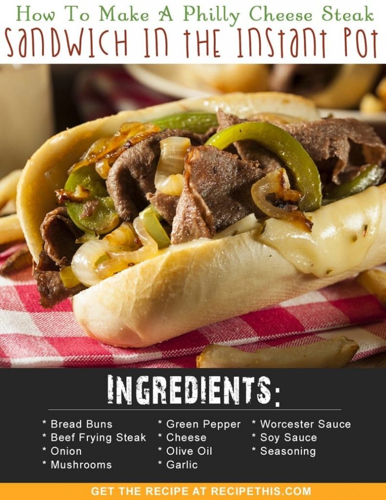 Instant Pot Recipes | How To Make A Philly Cheese Steak Sandwich In The Instant Pot recipe from RecipeThis.com