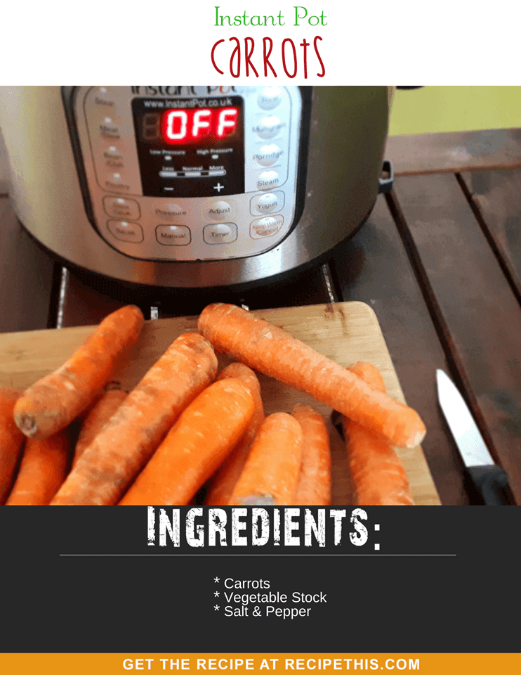 #MrsBeetonRecipes | Instant Pot 3 Minute Steamed Carrots from RecipeThis.com