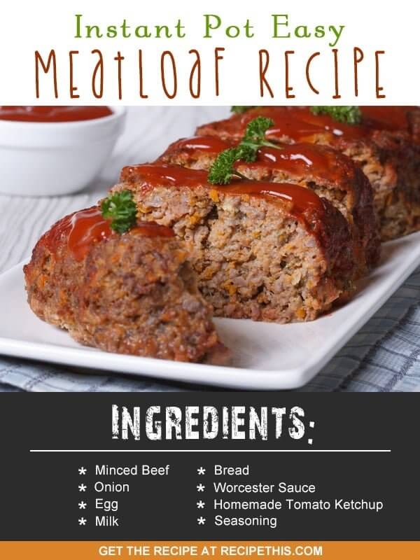 Instant Pot | Instant Pot easy meatloaf recipe from RecipeThis.com