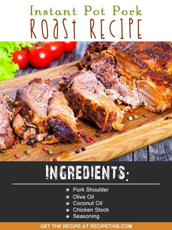 Instant Pot | Instant Pot pork roast recipe from RecipeThis.com