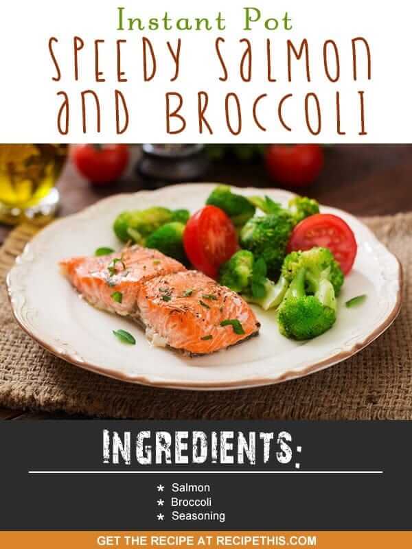 Instant Pot | Instant Pot Speedy Salmon & Broccoli recipe from RecipeThis.com