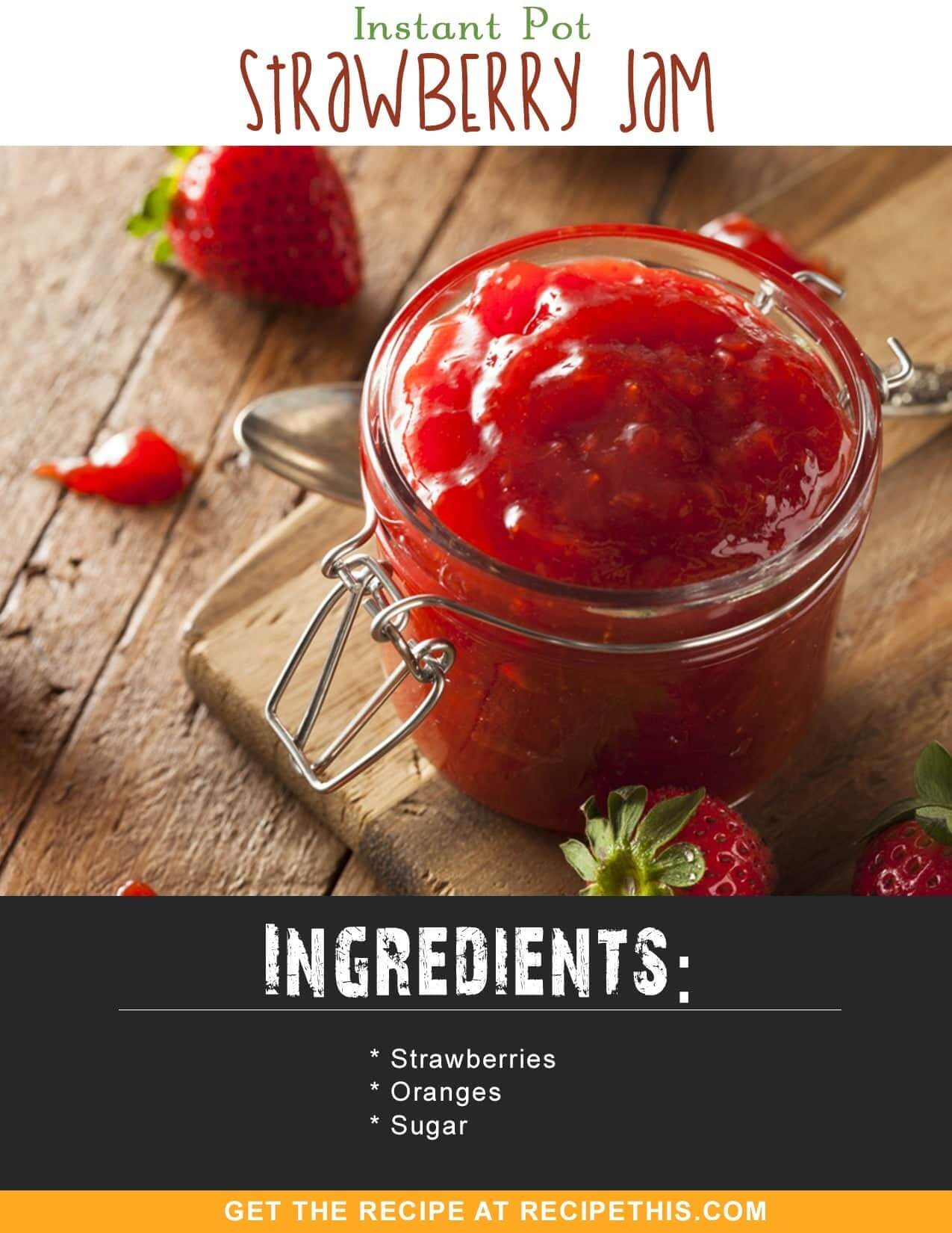 Instant Pot Recipes | Instant Pot Strawberry Jam Recipe from RecipeThis.com