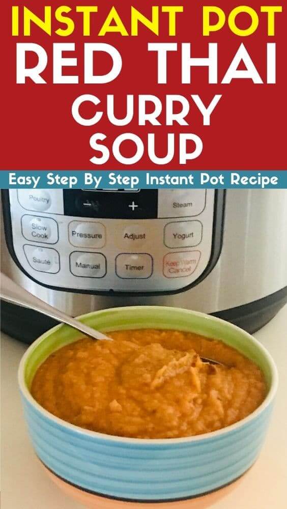 Instant Pot Red Thai Curry Soup recipe