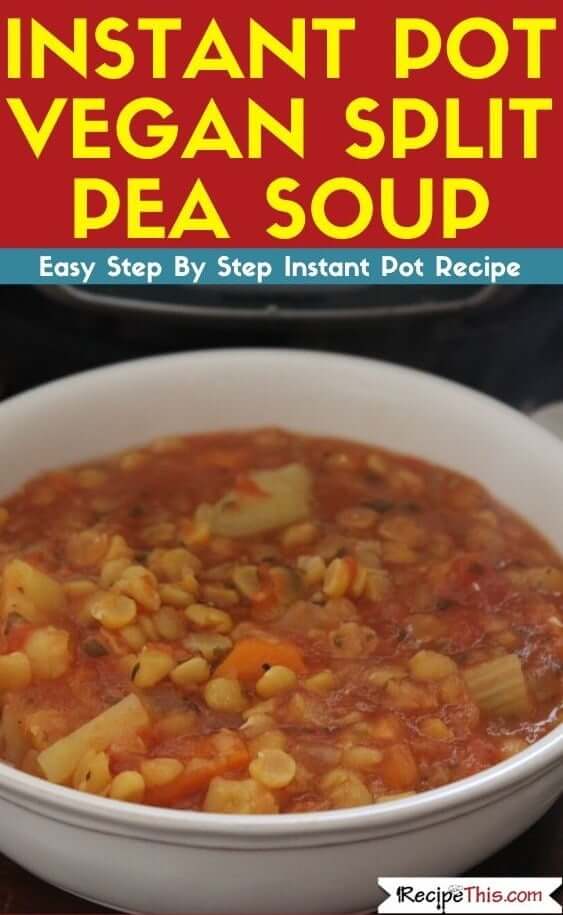 Instant Pot Vegan Split Pea Soup