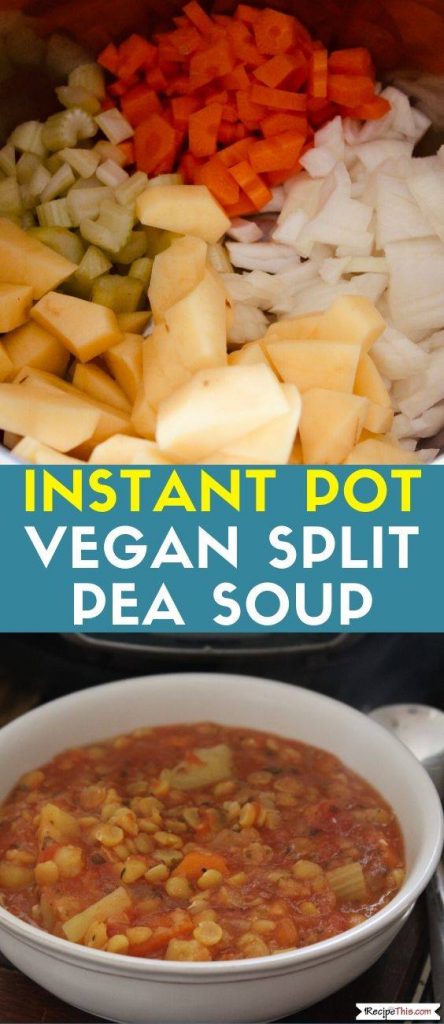 Instant Pot Vegan Split Pea Soup recipe