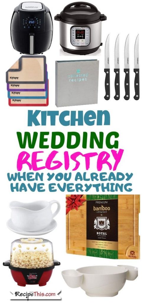 Kitchen Wedding Registry When You Already Live Together