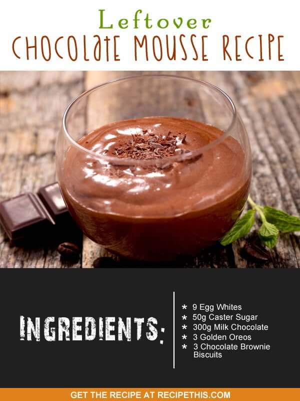 Leftover Chocolate Mousse Recipe