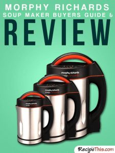 Morphy Richards Soup Maker Review